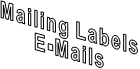 Mailing Labels E-Mails